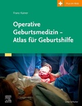 Cover: Operative Geburtsmedizin - Atlas f&uuml;r Geburtshilfe - Urban & Fischer
