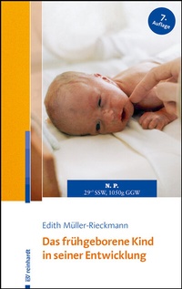 Abbildung von: Das frühgeborene Kind in seiner Entwicklung - Ernst Reinhardt Verlag