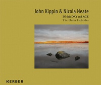 Abbildung von: John Kippin und Nicola Neate - Kerber Verlag