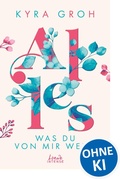Cover: Alles, was du von mir wei&szlig;t (Alles-Trilogie, Band 2) - Loewe INTENSE