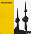 Cover: Architecture in Islamic Countries - gta Verlag