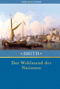 Abbildung von: Der Wohlstand der Nationen - Nikol