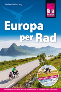 Abbildung von: Reise Know-How Reiseführer Fahrradführer Europa per Rad - Reise Know-How Verlag Dr. Hans-R. Grundmann GmbH