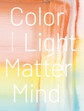 Cover: Nicola Staeglich - Color Light Matter Mind - Dr. Cantz'sche Verlagsgesellschaft mbH & Co. KG