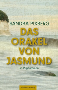 Abbildung von: Das Orakel von Jasmund - Mitteldeutscher Verlag