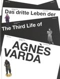 Cover: Das dritte Leben der Agn&egrave;s Varda / The Third Life of Agn&egrave;s Varda - Spector Books