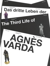 Abbildung von: Das dritte Leben der Agnès Varda / The Third Life of Agnès Varda - Spector Books