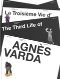 Cover: La Troisi&egrave;me Vie d'Agn&egrave;s Varda / The Third Life of Agn&egrave;s Varda - Spector Books