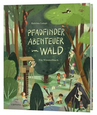 Abbildung von: Pfadfinder Abenteuer im Wald - camino