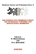 Cover: New Insights into Membrane Science and Technology: Polymeric and Biofunctional Membranes - Elsevier
