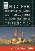 Cover: Nuclear Decommissioning, Waste Management, and Environmental Site Remediation - Butterworth-Heinemann
