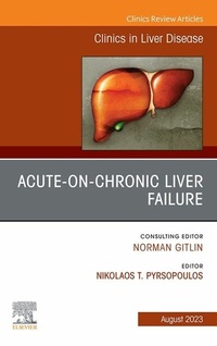 Abbildung von: Acute-on-Chronic Liver Failure, An Issue of Clinics in Liver Disease, E-Book - Elsevier