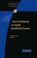 Cover: Novel Methods to Study Interfacial Layers: Volume 11 - Elsevier