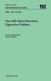 Enlarge image Cover: Non-Self-Adjoint Boundary Eigenvalue Problems: Volume 192 - North-Holland