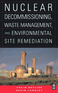 Abbildung von: Nuclear Decommissioning, Waste Management, and Environmental Site Remediation - Butterworth-Heinemann
