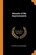 Cover: Memoirs of My Imprisonments - Franklin Classics