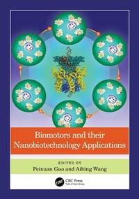 Abbildung von: Biomotors and their Nanobiotechnology Applications - CRC Press