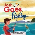 Cover: Josh Goes Fishing - Bookbaby