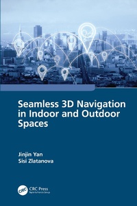 Abbildung von: Seamless 3D Navigation in Indoor and Outdoor Spaces - CRC Press