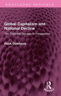 Abbildung von: Global Capitalism and National Decline - Routledge