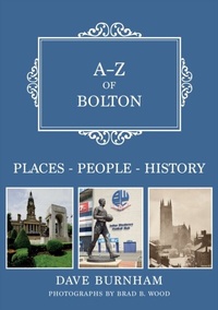 Abbildung von: A-Z of Bolton - Amberley Publishing