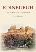 Cover: Edinburgh The Postcard Collection - Amberley Publishing