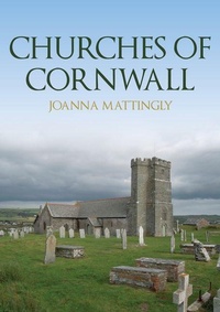 Enlarge image Cover: Churches of Cornwall - Amberley Publishing