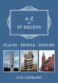 Cover: A-Z of St Helens - Amberley Publishing