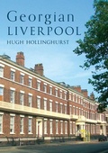 Cover: Georgian Liverpool - Amberley Publishing