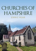 Cover: Churches of Hampshire - Amberley Publishing