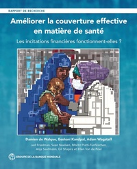 Enlarge image Cover: Improving Effective Coverage in Health (French Edition) - World Bank Publications
