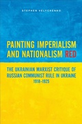 Cover: Painting Imperialism and Nationalism Red - University of Toronto Press