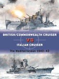 Cover: British/Commonwealth Cruiser vs Italian Cruiser - Osprey Publishing