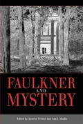 Cover: Faulkner and Mystery - University Press of Mississippi