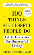 Cover: 100 Things Successful People Do - John Murray Business