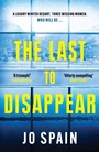 Cover: The Last to Disappear - Quercus Publishing