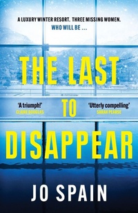 Abbildung von: The Last to Disappear - Quercus Publishing