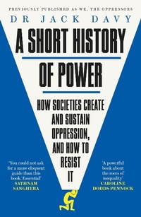 Abbildung von: A Short History of Power - Quercus Publishing