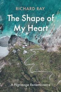 Enlarge image Cover: The Shape of My Heart - Wipf and Stock Publishers