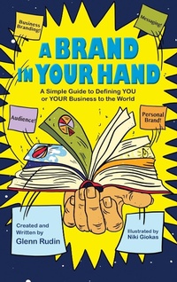 Abbildung von: A Brand in Your Hand - Always Been Creative, Inc.