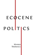 Cover: Ecocene Politics - Open Book Publishers