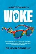 Cover: The Dictionary of Woke - Wilkinson Publishing
