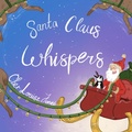 Cover: Santa Claus Whispers - Feisty Kids