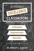 Cover: Achieving Excellence in the Classroom - Authors' Tranquility Press