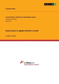 Cover: Social Issues in Agatha Christie's novels - Aus der Reihe: e-fellows.net stipendiaten-wissen