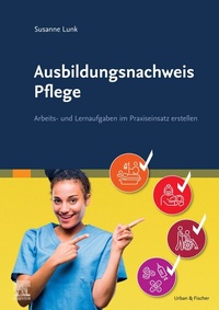 Abbildung von: Ausbildungsnachweis Pflege - Urban & Fischer