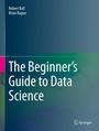 Cover: The Beginner's Guide to Data Science - Springer