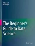 Cover: The Beginner's Guide to Data Science - Springer