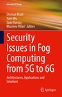 Cover: Security Issues in Fog Computing from 5G to 6G - Springer