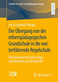 Abbildung von: Der Übergang von der reformpädagogischen Grundschule in die weiterführende Regelschule - Springer VS
